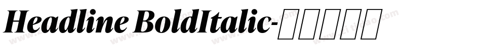 Headline BoldItalic字体转换